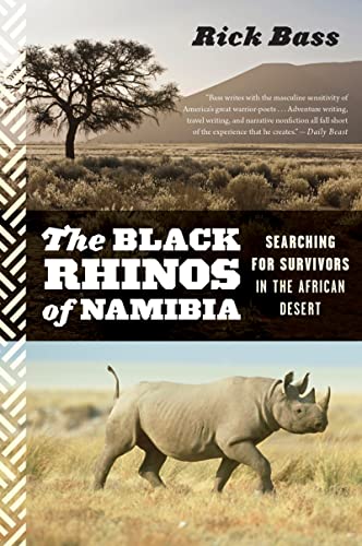 Imagen de archivo de The Black Rhinos Of Namibia: Searching for Survivors in the African Desert a la venta por Front Cover Books