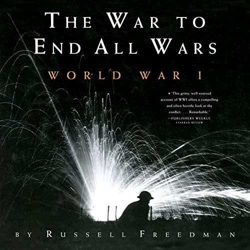Stock image for The War to End All Wars: World War I for sale by Orion Tech