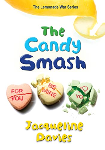 Beispielbild fr The Candy Smash (The Lemonade War Series) zum Verkauf von SecondSale