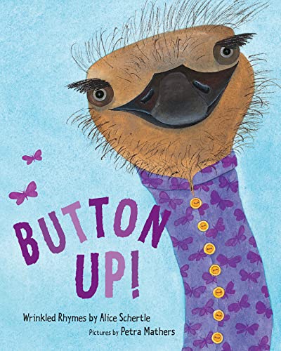 Button Up!: Wrinkled Rhymes (9780544022690) by Schertle, Alice