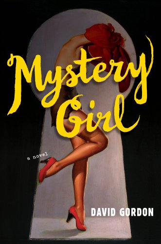 Mystery Girl: A Novel - Gordon, David