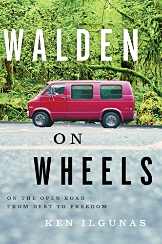 Beispielbild fr Walden on Wheels: On The Open Road from Debt to Freedom zum Verkauf von Wonder Book