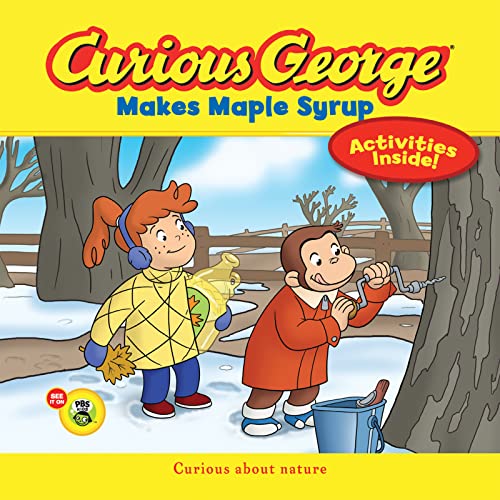 9780544032521: Curious George Makes Maple Syrup: A Winter and Holiday Book for Kids