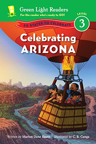 Imagen de archivo de Celebrating Arizona: 50 States to Celebrate (Green Light Readers Level 3) a la venta por Goodwill