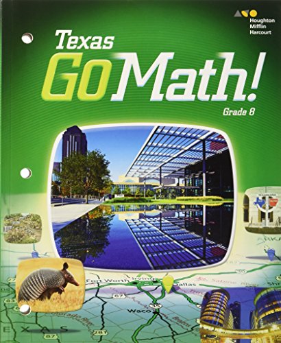 Imagen de archivo de Holt Mcdougal Go Math! Texas : Student Interactive Worktext Grade 8 2015 a la venta por Better World Books