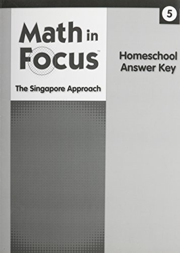 9780544054639: Math in Focus: Singapore Math Homeschool Answer Key Grade 5: Homeschool, Grade 5