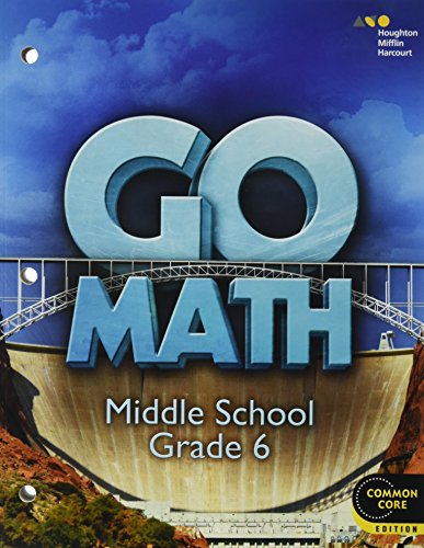 Stock image for HMH Go Math! Middle School, Grade 6, Units 1-7 Common Core: Student Interactive Work Text, Consumable (2014 Copyright) for sale by ~Bookworksonline~