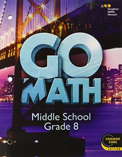 Stock image for Go Math! : Student Interactive Worktext Grade 8 2014 for sale by Better World Books