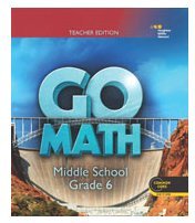 Stock image for HMH Go Math, Middle School Grade 6, Common Core Teacher Edition (2014 Copyright) for sale by ~Bookworksonline~