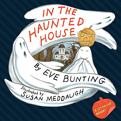 9780544066700: In the Haunted House Touch & Feel Lift-the-Flap Book