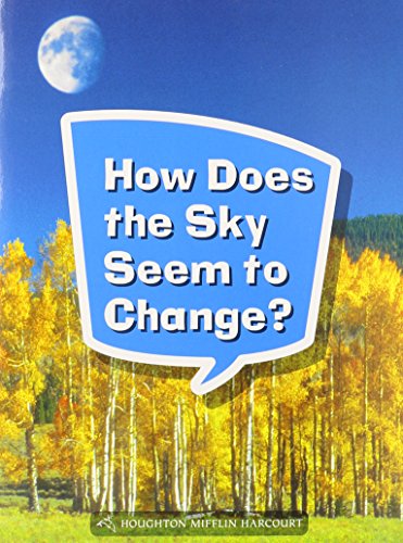 Stock image for Book 047: How Does the Sky Seem to Change?: Leveled Reader, On Level Grade 1 (Science and Engineering Leveled Readers) for sale by SecondSale
