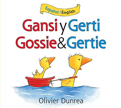 Beispielbild fr Gansi y Gerti/Gossie and Gertie bilingual board book (Gossie & Friends) (Spanish and English Edition) zum Verkauf von SecondSale