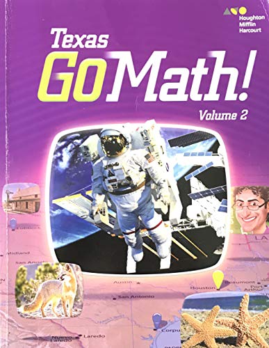 Beispielbild fr Houghton Mifflin Harcourt Go Math! Texas: Student Edition, Volume 2 Grade 3 2015 zum Verkauf von SecondSale