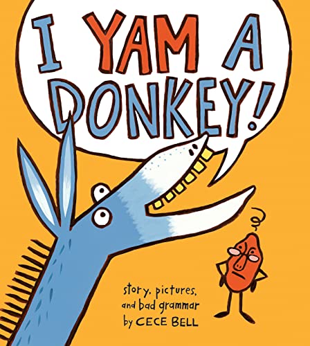 Imagen de archivo de I Yam a Donkey! a la venta por Better World Books