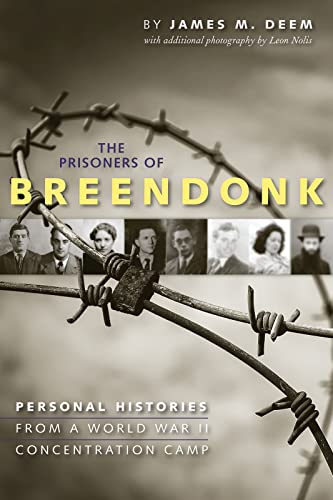 Imagen de archivo de The Prisoners of Breendonk : Personal Histories from a World War II Concentration Camp a la venta por Better World Books