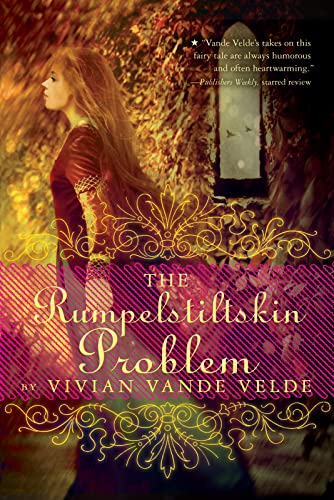 9780544104860: The Rumpelstiltskin Problem