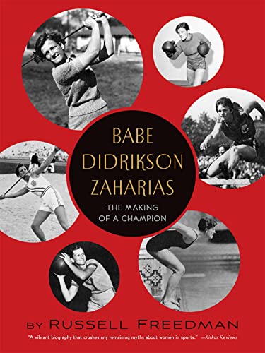 Babe Didrikson Zaharias: The Making of a Champion (9780544104914) by Freedman, Russell