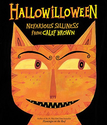 9780544105119: Hallowilloween: Nefarious Silliness from Calef Brown