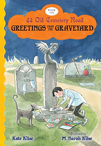 Stock image for Greetings From The Graveyard (43 Old Cemetery Road, 6) for sale by SecondSale