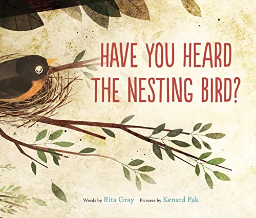 Stock image for Have You Heard the Nesting Bird? for sale by Front Cover Books