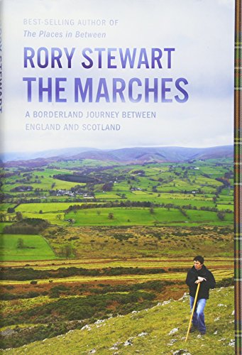 9780544108882: The Marches: A Borderland Journey Between England and Scotland