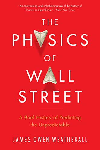 Stock image for The Physics of Wall Street A B for sale by SecondSale