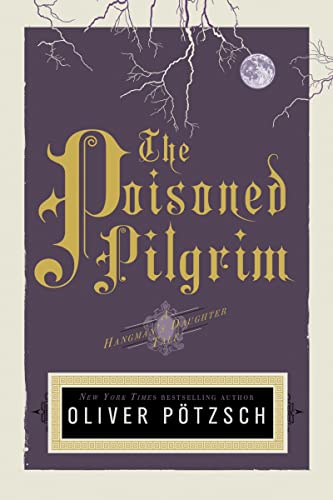 Beispielbild für The Poisoned Pilgrim : A Hangman's Daughter Tale zum Verkauf von Better World Books