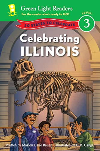 9780544123755: Celebrating Illinois (Green Light Readers Level 3) [Idioma Ingls] (50 States to Celebrate, Green Light Readers, Level 3)