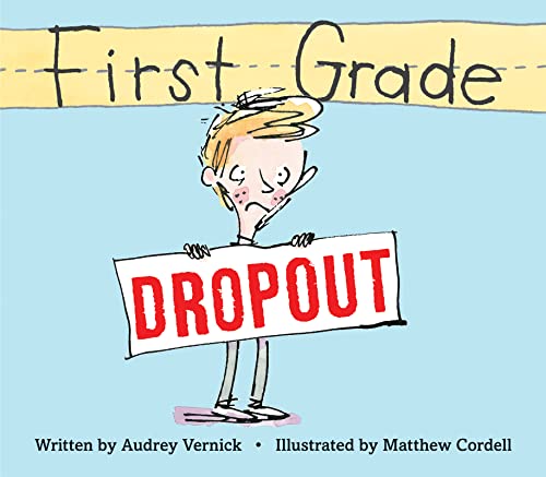 Beispielbild fr First Grade Dropout zum Verkauf von Better World Books