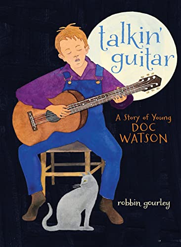 9780544129887: Talkin' Guitar: A Story of Young Doc Watson