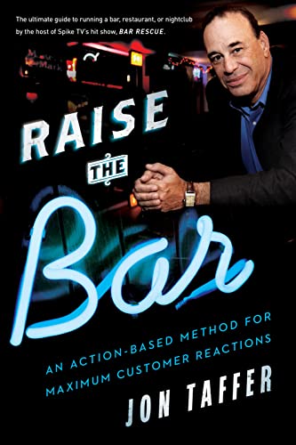 Stock image for Raise the Bar: An Action-Based Method for Maximum Customer Reactions for sale by SecondSale