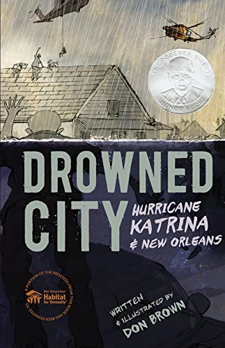 Imagen de archivo de Drowned City: Hurricane Katrina and New Orleans (Ala Notable Children's Books. Older Readers) a la venta por SecondSale