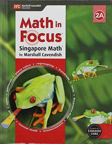 Imagen de archivo de Math in Focus, Book a Grade 2 (Math in Focus: Singapore Math) a la venta por BooksRun