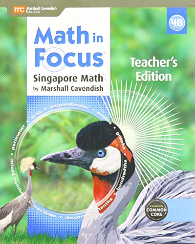 Beispielbild fr Math in Focus: Singapore Math: Teacher Edition, Book B Grade 4 2015 zum Verkauf von Better World Books