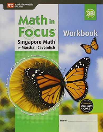 Beispielbild fr Math In Focus, Singapore Math By Marshall Cavendish, Grade 3B, Common Core: Consumable Workbook (2015 Copyright) zum Verkauf von ~Bookworksonline~