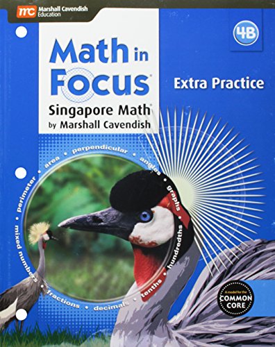 Stock image for Math in Focus: Singapore Math: Extra Practice Blackline Master B Grade 4 for sale by SecondSale