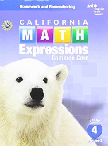 Stock image for Houghton Mifflin Harcourt Math Expressions California: Homework and Remembering Workbook, Volume 2 Grade 4 for sale by SecondSale