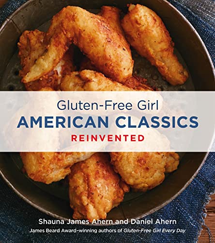 Imagen de archivo de Gluten-Free Girl American Classics Reinvented a la venta por Better World Books