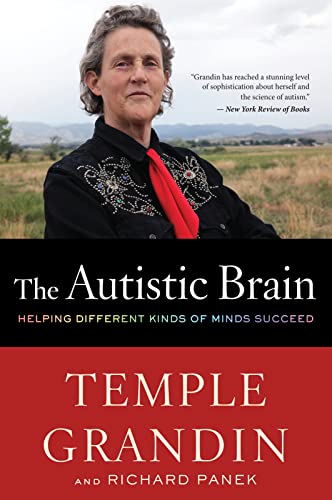 9780544227736: The Autistic Brain: Helping Different Kinds of Minds Succeed