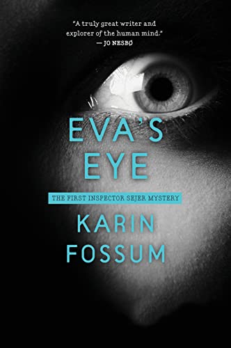 Imagen de archivo de Eva's Eye (Inspector Sejer Mysteries) a la venta por SecondSale