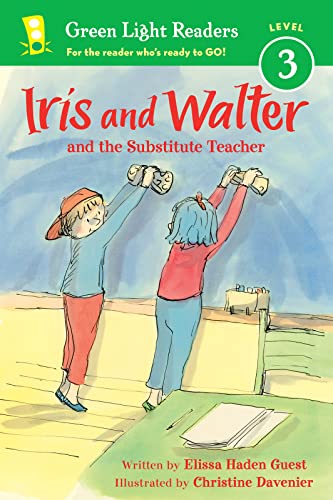9780544227880: Iris and Walter and the Substitute Teacher (Green Light Readers, Level 3: Iris and Walter)