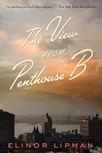Beispielbild fr The View from Penthouse B zum Verkauf von SecondSale
