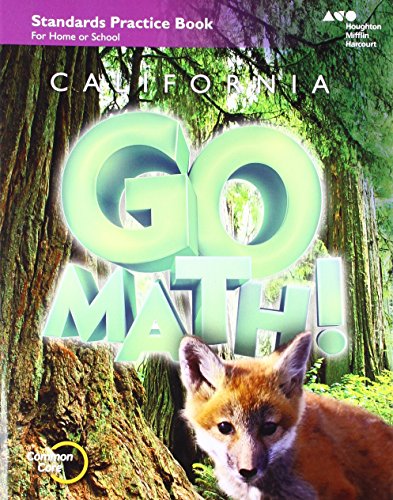 Stock image for Houghton Mifflin Harcourt Go Math! California: Practice Workbook Grade 3 for sale by SecondSale