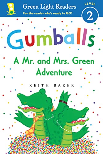 Beispielbild fr Gumballs: A Mr. and Mrs. Green Adventure (Green Light Readers Level 2) zum Verkauf von More Than Words