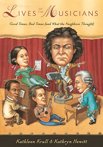 Beispielbild fr Lives of the Musicians: Good Times, Bad Times (and What the Neighbors Thought) zum Verkauf von Goodwill of Colorado