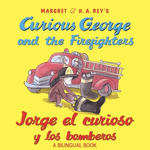 Stock image for Curious George and the Firefighters/Jorge el curioso y los bomberos: Bilingual English-Spanish for sale by Reliant Bookstore
