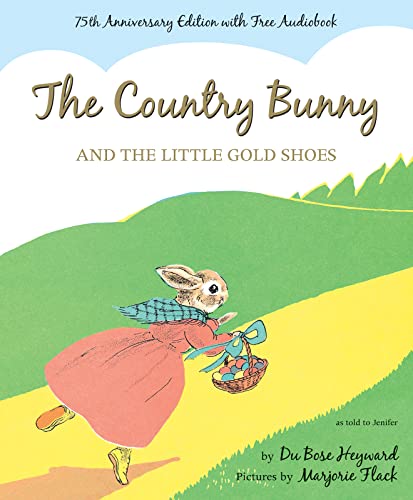 Beispielbild fr The Country Bunny and the Little Gold Shoes 75th Anniversary Edition: An Easter and Springtime Book for Kids zum Verkauf von ThriftBooks-Atlanta