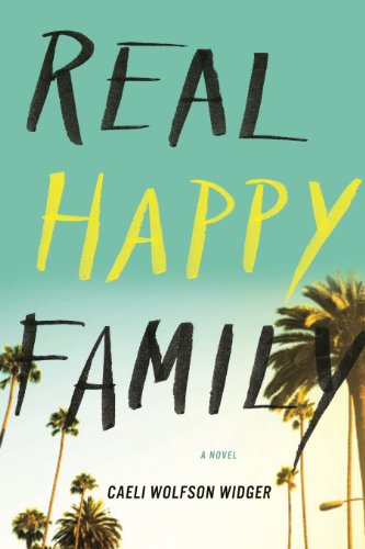 Beispielbild fr Real Happy Family : A Novel zum Verkauf von Better World Books