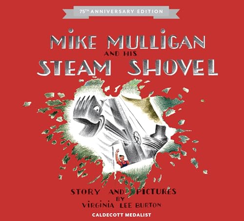 Mike Mulligan and His Steam Shovel 75th Anniversary (Read Along Book) - Burton, Virginia Lee