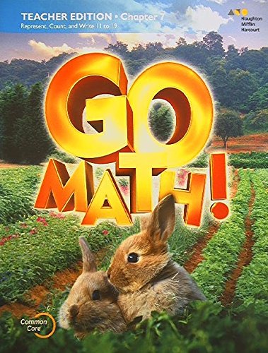 Stock image for Go Math! Grade K, Chapter 7 Teacher Edition: Represent, Count, and Write 11 to 19, Common Core, 9780544295582, 2015 for sale by Better World Books